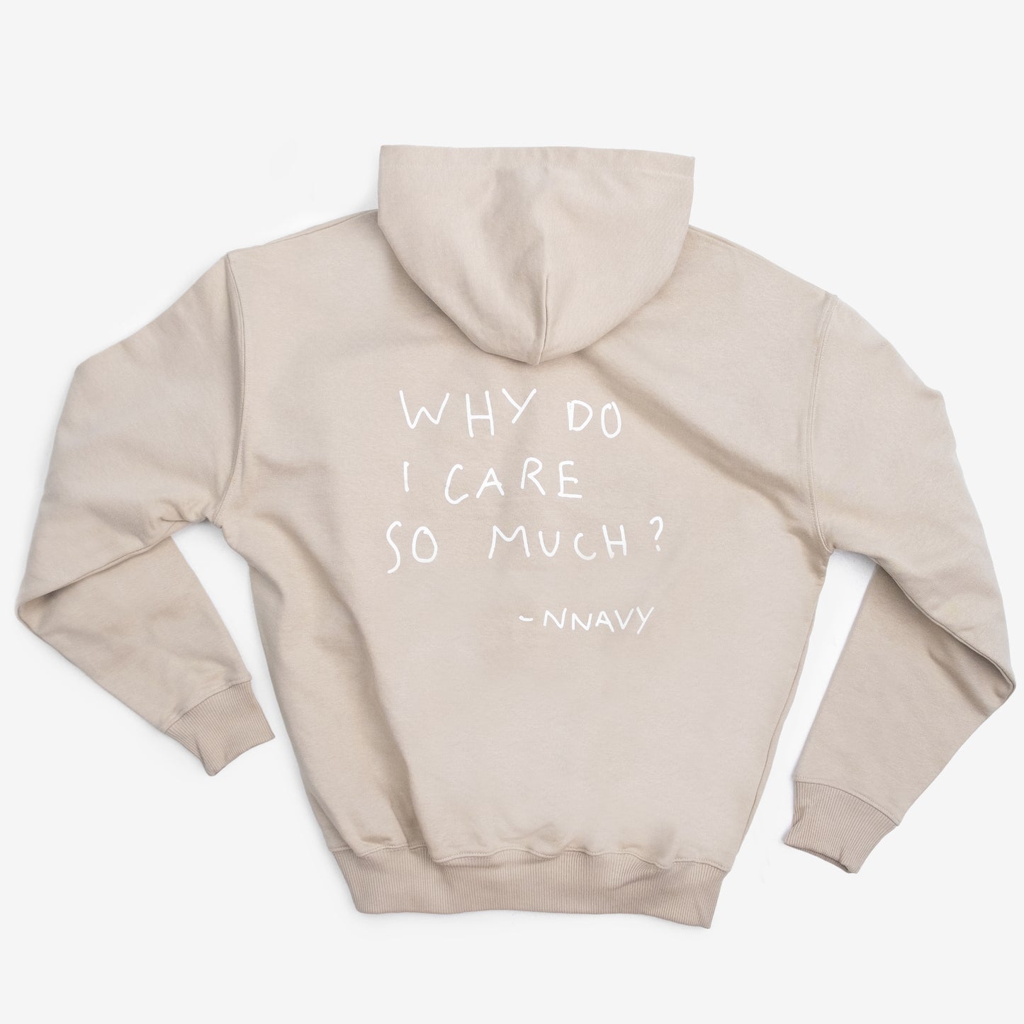 Hoodie beige "Why Do I Care So Much?"